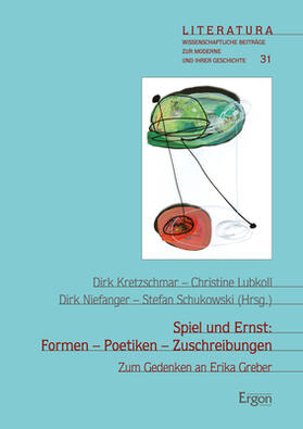 Kretschmar / Lubkoll / Niefanger |  Spiel und Ernst: Formen - Poetiken - Zuschreibungen | Buch |  Sack Fachmedien