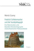 Czarny |  Czarny, M: Friedrich Schleiermacher und die Sozialpädagogik | Buch |  Sack Fachmedien