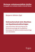 Zapf |  Zapf, B: Verbraucherschutz / Hypothekarkreditverträgen | Buch |  Sack Fachmedien