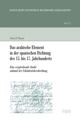 El Omari |  Das arabische Element in der spanischen Dichtung des 15. bis 17. Jahrhunderts | Buch |  Sack Fachmedien