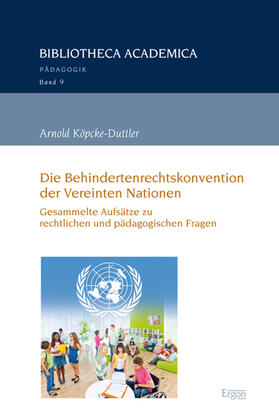 Köpcke-Duttler |  Die Behindertenrechtskonvention der Vereinten Nationen | Buch |  Sack Fachmedien