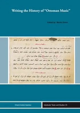 Greve |  Writing the History of "Ottoman Music" | Buch |  Sack Fachmedien