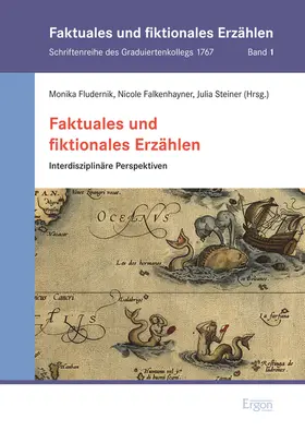 Fludernik / Falkenhayner / Steiner |  Faktuales und fiktionales Erzählen | Buch |  Sack Fachmedien