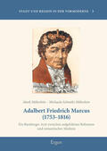 Häberlein / Schmölz-Häberlein |  Häberlein, M: Adalbert Friedrich Marcus (1753-1816) | Buch |  Sack Fachmedien
