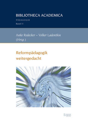 Redecker / Ladenthin | Reformpädagogik weitergedacht | Buch | 978-3-95650-144-9 | sack.de