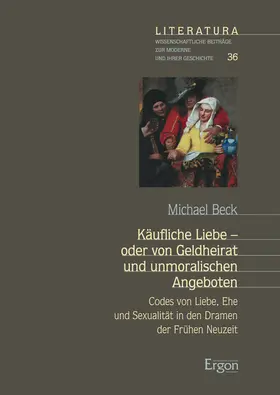 Beck |  Käufliche Liebe - oder von Geldheirat und unmoralischen Angeboten | Buch |  Sack Fachmedien
