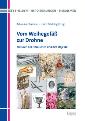 Aurnhammer / Bröckling |  Vom Weihegefäß zur Drohne | Buch |  Sack Fachmedien