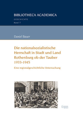 Bauer | Bauer, D: nationalsoz. Herrschaft/ Rothenburg | Buch | sack.de