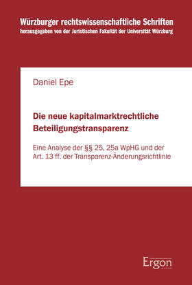 Epe |  Epe, D: Die neue kapitalmarktrechtliche Beteiligungstranspar | Buch |  Sack Fachmedien