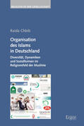 Chbib |  Chbib, R: Organisation des Islams in Deutschland | Buch |  Sack Fachmedien