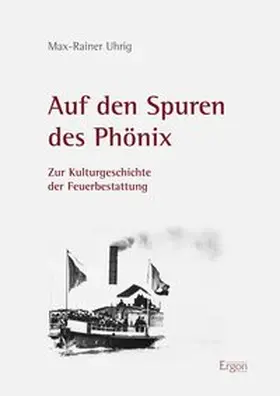 Uhrig |  Auf den Spuren des Phönix | Buch |  Sack Fachmedien
