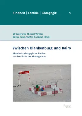 Sauerbrey / Winkler / Tolba |  Zwischen Blankenburg und Kairo | Buch |  Sack Fachmedien