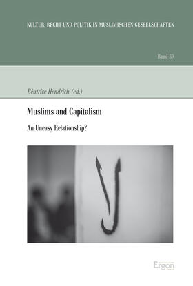 Hendrich |  Muslims and Capitalism | Buch |  Sack Fachmedien