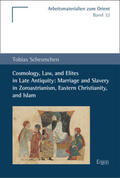 Scheunchen |  Scheunchen, T: Cosmology, Law, and Elites in Late Antiquity: | Buch |  Sack Fachmedien