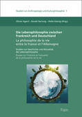 Agard / Hartung / Koenig |  Lebensphilosophie zwischen Frankreich und Deutschland | Buch |  Sack Fachmedien