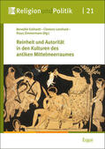 Eckhardt / Leonhard / Zimmermann |  Reinheit und Autorität in den Kulturen des antiken Mittelmee | Buch |  Sack Fachmedien