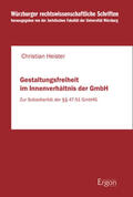 Heister |  Heister, C: Gestaltungsfreiheit im Innenverhältnis der GmbH | Buch |  Sack Fachmedien