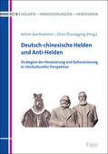 Chen / Aurnhammer |  Deutsch-chinesische Helden und Anti-Helden | Buch |  Sack Fachmedien