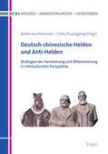 Chen / Aurnhammer |  Deutsch-chinesische Helden und Anti-Helden | eBook | Sack Fachmedien
