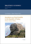 Berger / Düzyol |  Kemalism as a Fixed Variable in the Republic of Turkey | Buch |  Sack Fachmedien