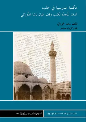 Aljoumani / G?u¯ma¯ni¯ |  The Library of a Madrasa in Aleppo at the End of the Ottoman Era | Buch |  Sack Fachmedien