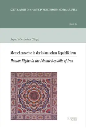 Pistor-Hatam |  Menschenrechte in der Islamischen Republik Iran | Buch |  Sack Fachmedien