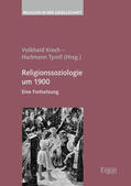 Krech / Tyrell |  Religionssoziologie um 1900 | Buch |  Sack Fachmedien