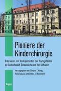 König / Loucas / Muensterer |  Pioniere der Kinderchirurgie | eBook | Sack Fachmedien