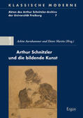 Aurnhammer / Martin |  Arthur Schnitzler und die bildende Kunst | Buch |  Sack Fachmedien