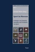 Wacker |  Sport im Museum | eBook | Sack Fachmedien