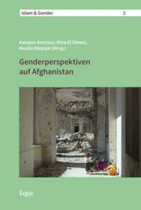 Amirpur / Omari / Haqiqat |  Genderperspektiven auf Afghanistan | eBook | Sack Fachmedien