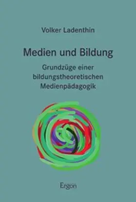 Ladenthin |  Medien und Bildung | eBook | Sack Fachmedien