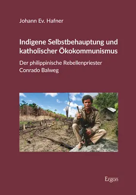 Hafner |  Indigene Selbstbehauptung und katholischer Ökokommunismus | Buch |  Sack Fachmedien