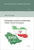 Hugendick |  Die Beziehungen zwischen Iran und Saudi-Arabien | eBook | Sack Fachmedien