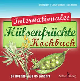 Lühr / Spielhoff |  Das Internationale Hülsenfrüchte-Kochbuch | Buch |  Sack Fachmedien