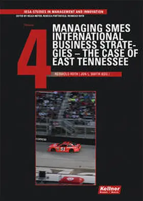Roth / Smith |  Managing SMES International Business Strategies – The Case of East Tennessee | Buch |  Sack Fachmedien
