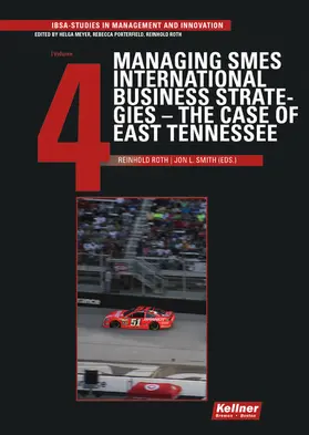 Meyer / Roth / Porterfield |  Managing SMES International Business Strategies – The Case of East Tennessee | eBook | Sack Fachmedien