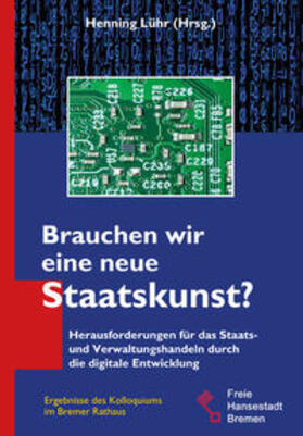 Lühr | Brauchen wir eine neue Staatskunst? | Buch | 978-3-95651-211-7 | sack.de