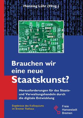 Lühr | Brauchen wir eine neue Staatskunst? | E-Book | sack.de