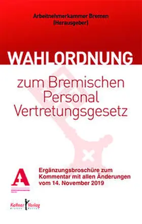 Sandmann |  Kommentar zur Wahlordnung zum Bremischen Personalvertretungsgesetz | Buch |  Sack Fachmedien