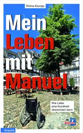 Klumpp |  Mein Leben mit Manuel | Buch |  Sack Fachmedien