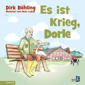 Böhling |  Es ist Krieg, Dorle | Buch |  Sack Fachmedien