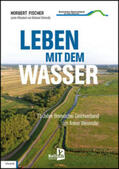 Fischer / Ehrhardt |  Fischer, N: Leben mit dem Wasser | Buch |  Sack Fachmedien