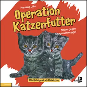Lühr |  Operation Katzenfutter | Buch |  Sack Fachmedien