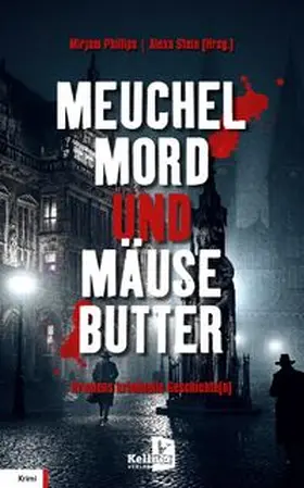 Philips / Stein |  Meuchelmord und Mäusebutter | Buch |  Sack Fachmedien
