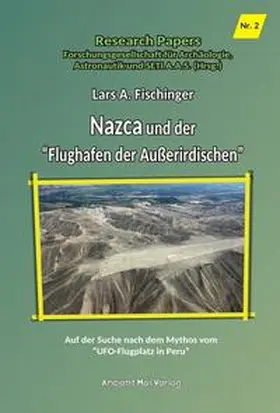 Fischinger |  Nazca und der "Flughafen der Außerirdischen" | Buch |  Sack Fachmedien