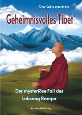 Mattes |  Geheimnisvolles Tibet | Buch |  Sack Fachmedien