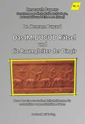 Burgard |  Das IM.DUGUD Rätsel und die Raumgleiter der Dingir | Buch |  Sack Fachmedien