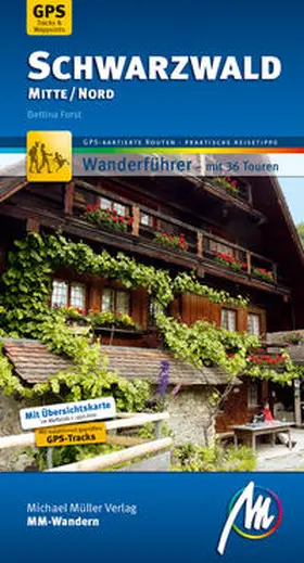 Forst |  Schwarzwald Mitte/Nord MM-Wandern Wanderführer Michael Müller Verlag | Buch |  Sack Fachmedien