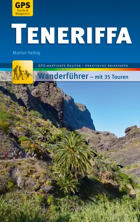 Helbig |  Teneriffa Wanderführer Michael Müller Verlag | eBook | Sack Fachmedien